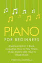 Piano for Beginners: Bundle - The Only 3 Books You Need to Learn Piano Lessons for Beginners, Piano Theory and Piano Sheet Music Today - Paperback