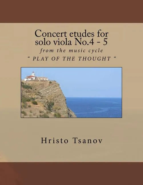 Concert etudes for solo viola No.4 - 5: from the music cycle " PLAY OF THE THOUGHT " - Paperback