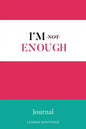 I'm Enough Journal - Paperback