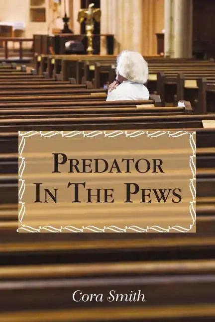 Predator in the Pews - Paperback
