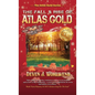 The Fall and Rise of Atlas Gold - Hardcover