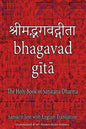 Bhagavad Gita, The Holy Book of Hindus: Sanskrit Text with English Translation (Convenient 4"x6" Pocket-Sized Edition) - Paperback