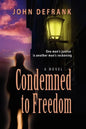 Condemned to Freedom - Paperback