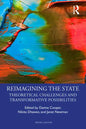 Reimagining the State: Theoretical Challenges and Transformative Possibilities - Paperback