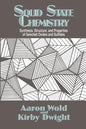 Solid State Chemistry: Synthesis, Structure, and Properties of Selected Oxides and Sulfides - Paperback