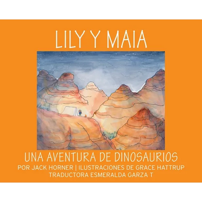 Lily Y Maia...Una Aventura de Dinosaurios - Hardcover