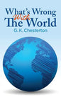 What's Wrong with the World - Hardcover