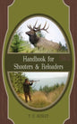 Handbook for Shooters and Reloaders - Hardcover