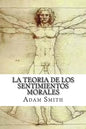 La Teoria de los Sentimientos Morales - Paperback