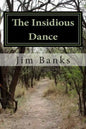 The Insidious Dance: The Paralysis of Perfectionism - Paperback