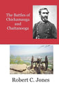 The Battles of Chickamauga and Chattanooga - Paperback