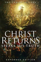 Christ Returns, Speaks His Truth: The Christ Letters - Paperback