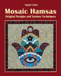 Mosaic Hamsas: Original Designs and Various Techniques - Paperback