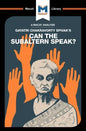 An Analysis of Gayatri Chakravorty Spivak's Can the Subaltern Speak? - Paperback