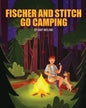 Fischer and Stitch Go Camping - Paperback