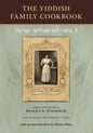 The Yiddish Family Cookbook: Dos Familien Kokh-Bookh - Paperback