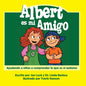 Albert es mi amigo: Ayudar a los niños a comprender el autismo - Paperback
