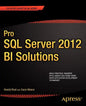 Pro SQL Server 2012 Bi Solutions - Paperback