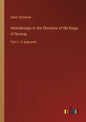Heimskringla or the Chronicle of the Kings of Norway: Part 2 - in large print - Paperback