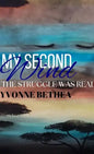 My Second Wind: The Struggle Was Real - Paperback