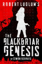 Robert Ludlum's the Blackbriar Genesis - Library Binding
