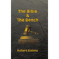 The Bible & The Bench - Hardcover
