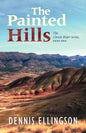 The Painted Hills: The Circuit Rider Series, Part One - Paperback