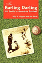 The Barling Darling: Hal Smith in American Baseball - Paperback