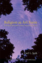 Religion as Art Form - Paperback