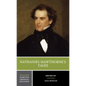 Nathaniel Hawthorne's Tales: A Norton Critical Edition - Paperback