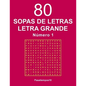 80 Sopas de letras Letra Grande - N. 1 - Paperback