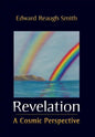 Revelation: A Cosmic Perspective - Hardcover