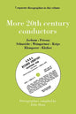 More 20th Century Conductors [More Twentieth Century Conductors]. 7 Discographies. Eugen Jochum, Ferenc Fricsay, Carl Schuricht, Felix Weingartner, Jo - Paperback
