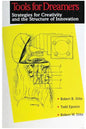 Tools for Dreamers: Strategies for Creativity and the Structure of Innovation - Paperback