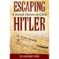 Escaping Hitler: A Jewish Haven in Chile - Paperback