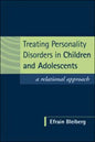 Treating Personality Disorders in Children and Adolescents: A Relational Approach - Hardcover