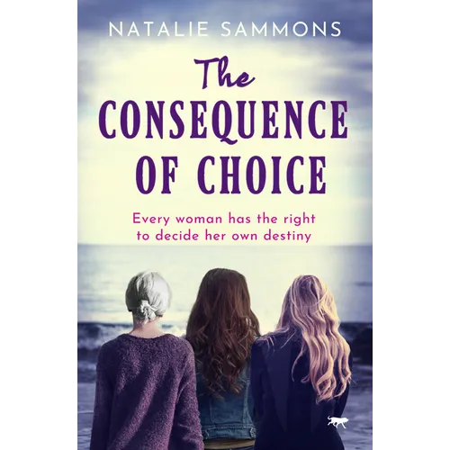 The Consequence of Choice - Paperback