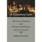 A Common Law: The Law of Nations and Western Civilization - Paperback