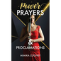 Power Prayers & Proclamations: The Power of Speaking God's Word - Paperback