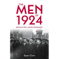 The Men of 1924: Britain's First Labour Government - Hardcover