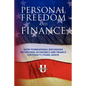 FIN 001 - Personal Freedom and Finance: Short foundational discussions on personal economics and finance for today's young adults - Paperback