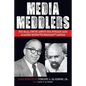 Media Meddlers: The Real Truth about the Murder Case Against Rubin "Hurricane" Carter - Paperback