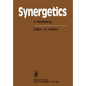 Synergetics: A Workshop Proceedings of the International Workshop on Synergetics at Schloss Elmau, Bavaria, May 2-7, 1977 - Paperback