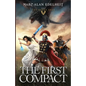 The First Compact: The Karus Saga - Paperback