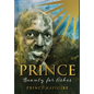 Prince: Beauty for Ashes - Hardcover