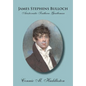 James Stephens Bulloch: Aristocratic Southern Gentleman - Paperback