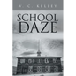 School Daze - Paperback