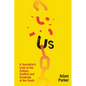 Us: A Journalist's Look at the Culture, Conflict and Creativity of the South - Paperback