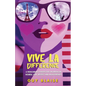 Vive La Difference: A Frenchman's Perspective on American Women, Love, Respect and Relationships - Paperback