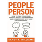 People Person: How to Talk to Anyone, Improve Social Awkwardness, and Communicate With Ease and Confidence - Paperback